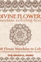Divine Flowers - Mandala Coloring Book